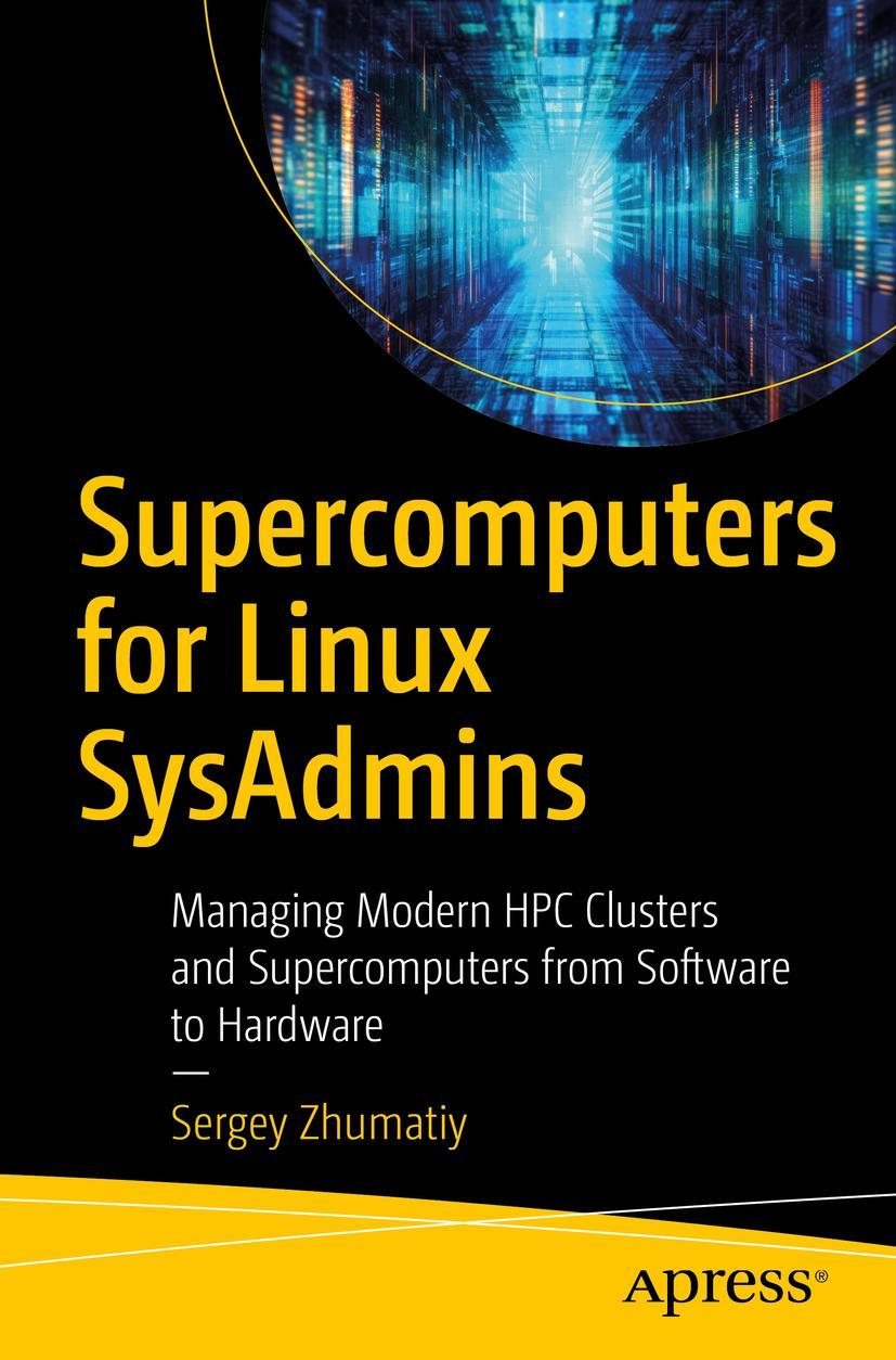 Buch Supercomputers for Linux Sysadmins Zhumatiy