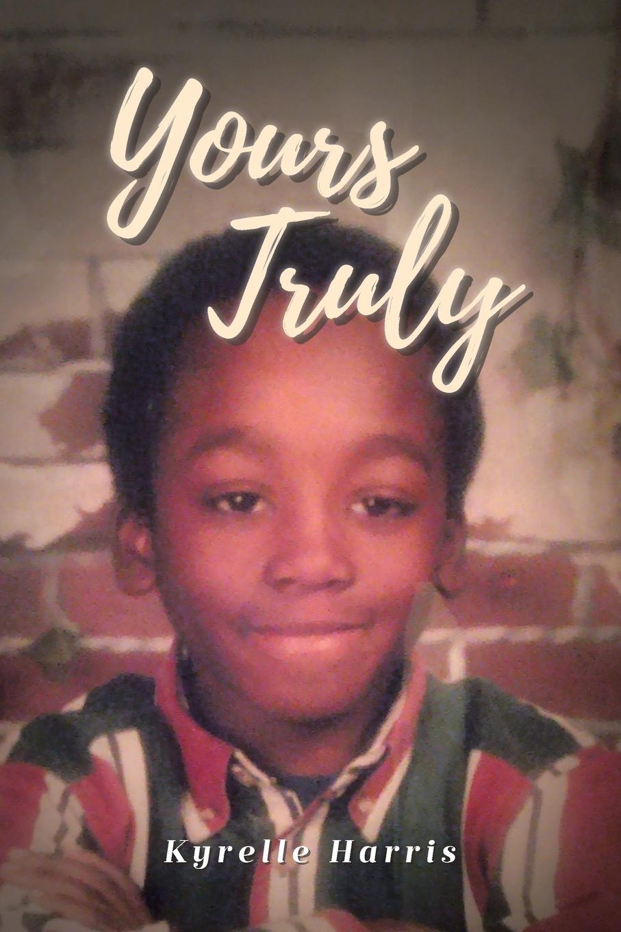 Kniha Yours Truly Kyrelle Harris