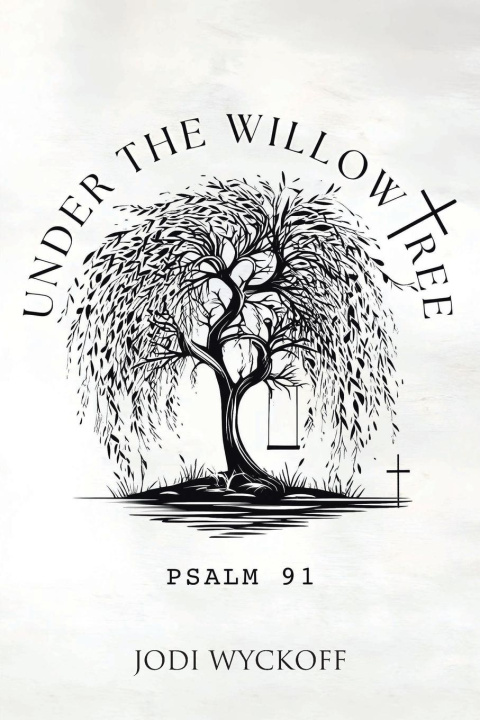 Knjiga Under the Willow Tree JODI WYCKOFF