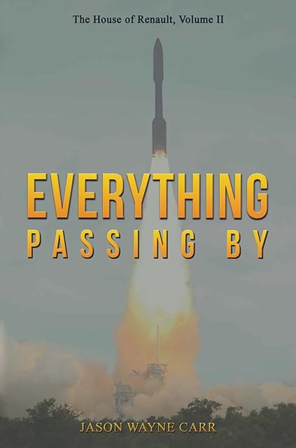 Knjiga Everything Passing By Jason Wayne Carr