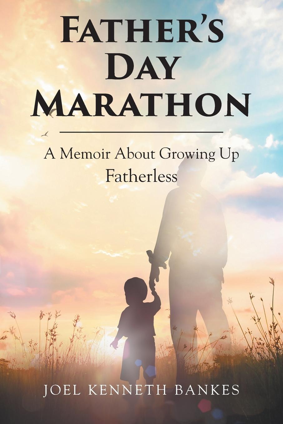 Knjiga Fathers Day Marathon Joel Kenneth Bankes