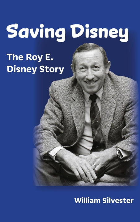 Buch Saving Disney William Silvester