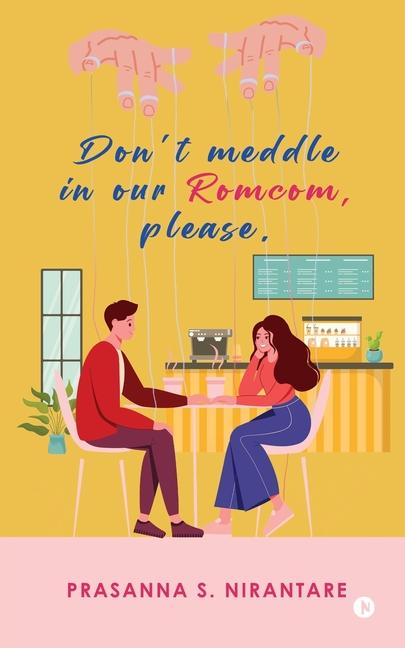 Kniha Don't Meddle in our Romcom, Please 