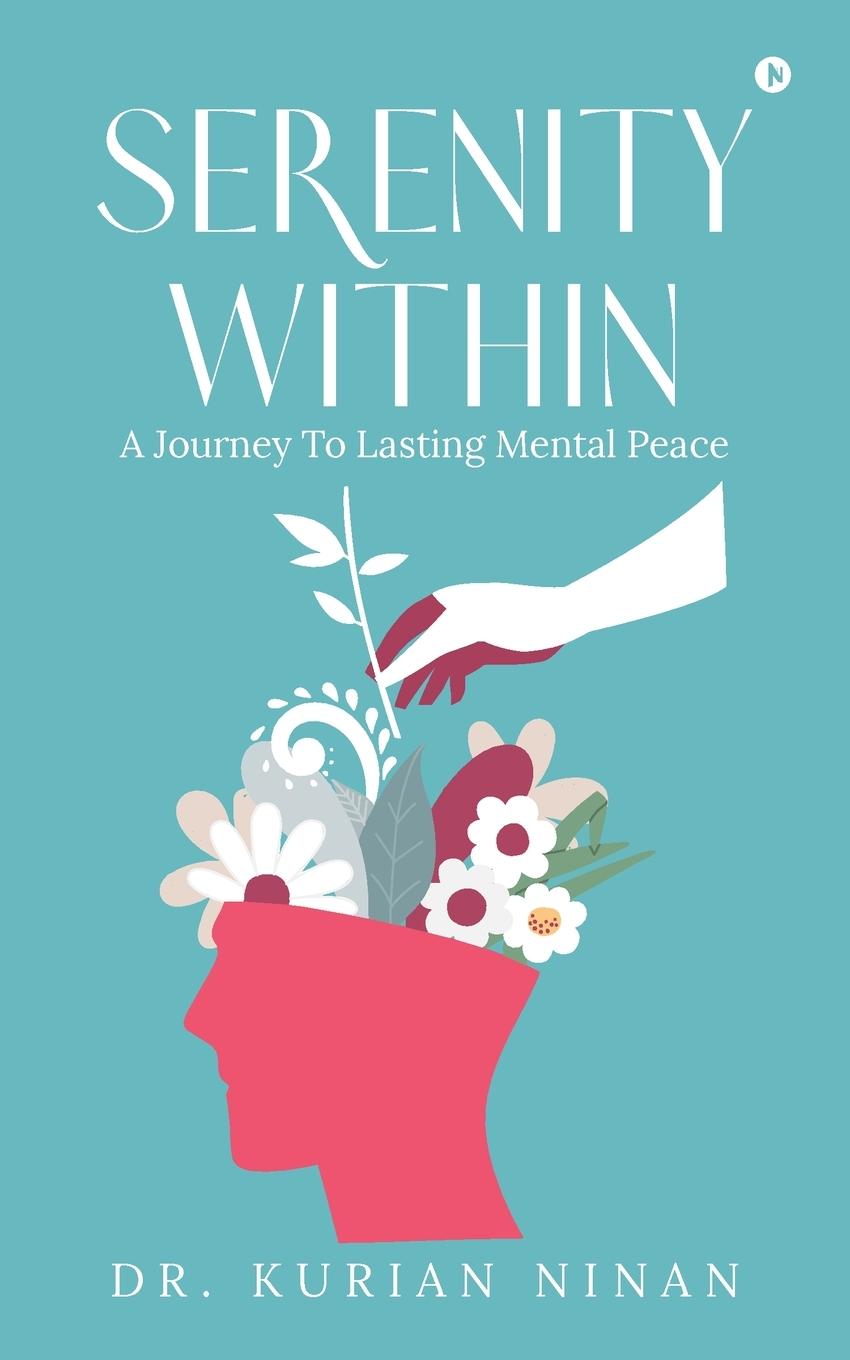 Kniha Serenity Within Dr. Kurian Ninan