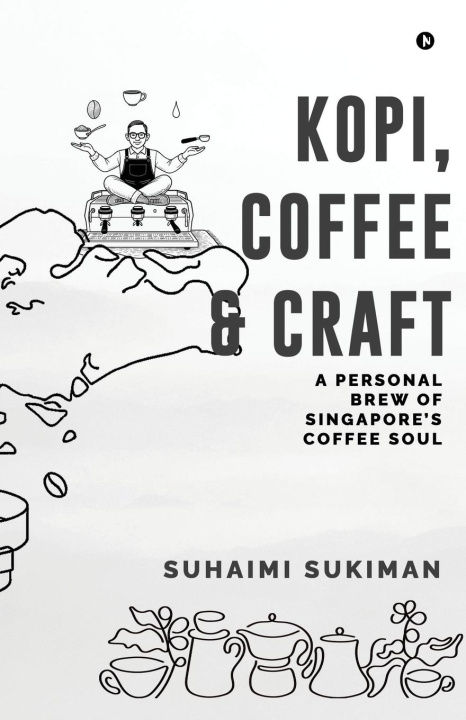 Kniha Kopi, Coffee and Craft 