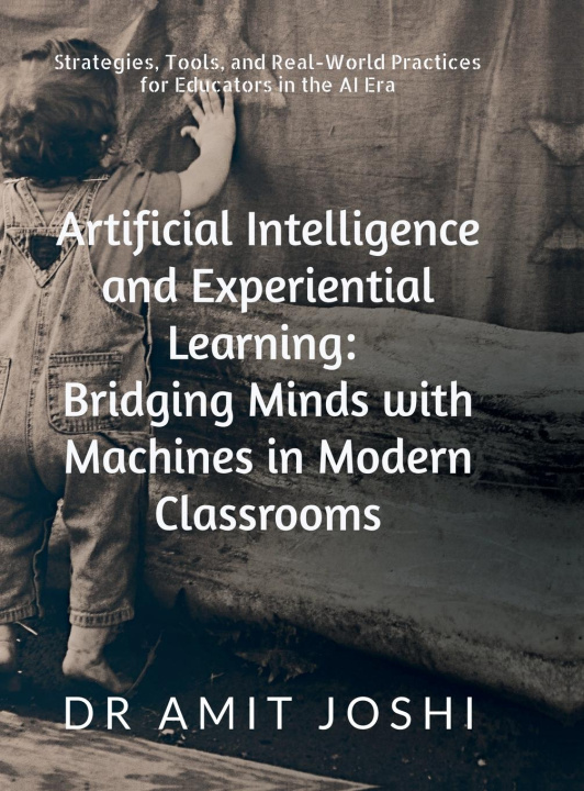Kniha Artificial Intelligence and Experiential Learning 