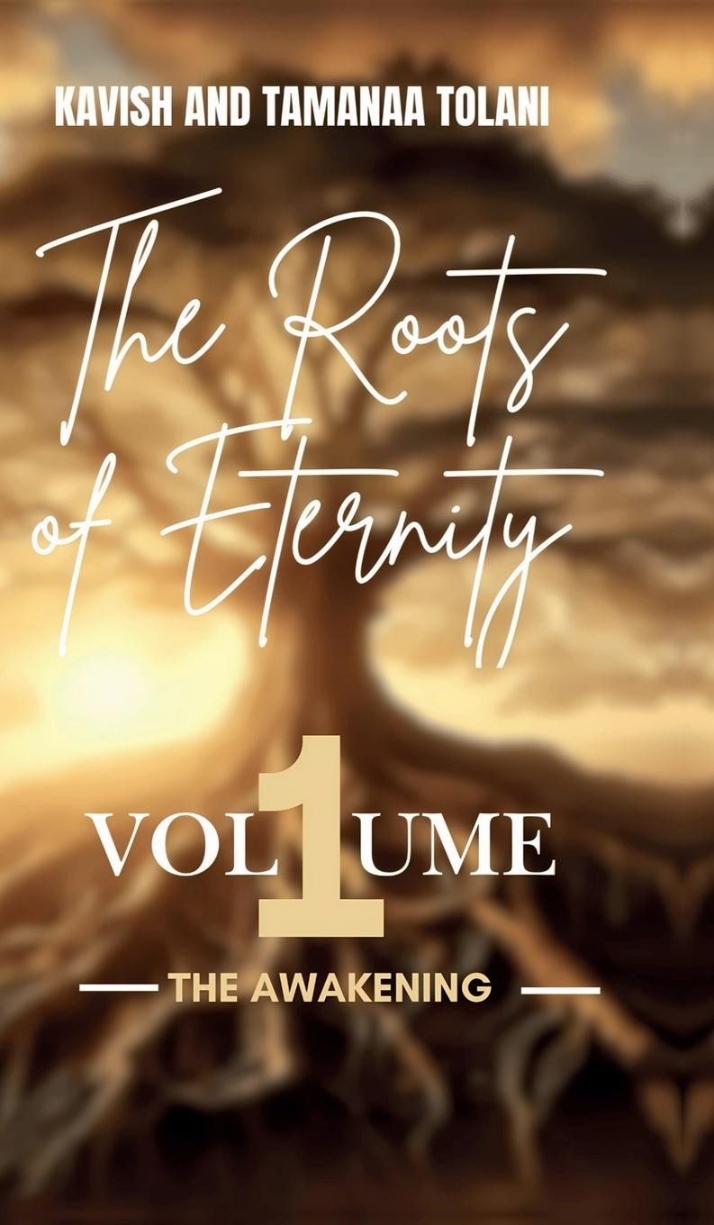 Kniha The Roots Of Eternity 