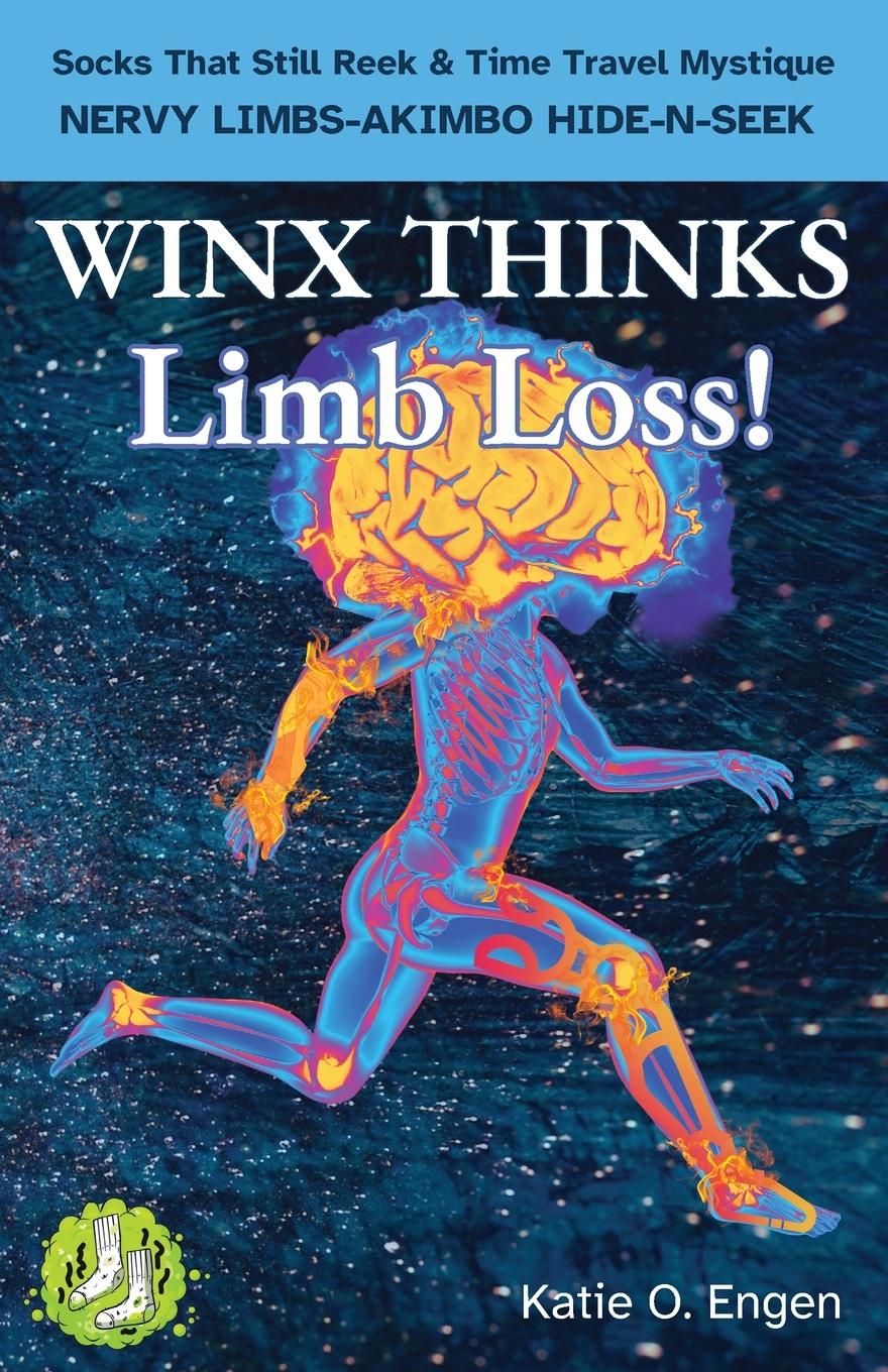 Kniha Winx Thinks - Limb Loss! 