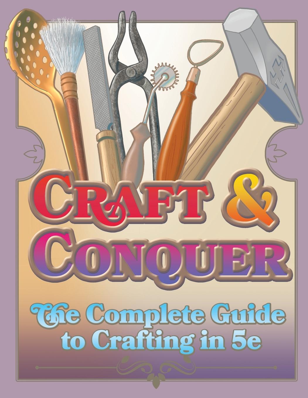 Knjiga Craft & Conquer Jerry Joe Seltzer