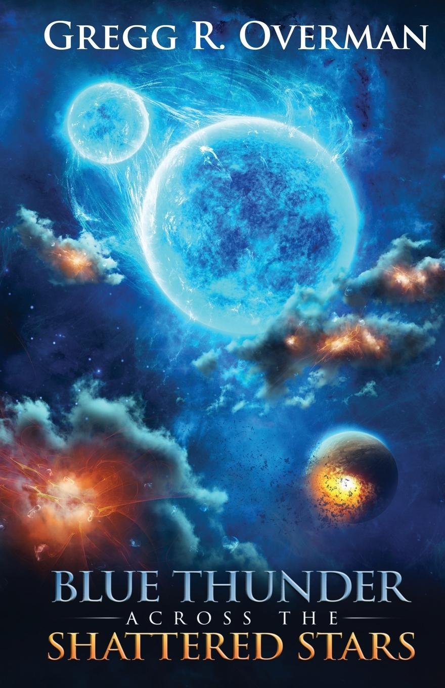 Kniha Blue Thunder Across the Shattered Stars 