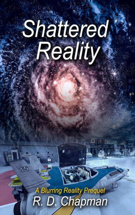 Kniha Shattered Reality R. D. Chapman
