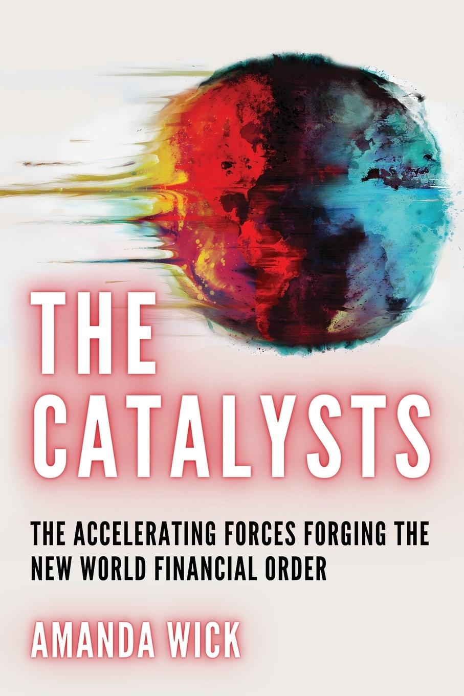 Book The Catalysts Amanda Wick