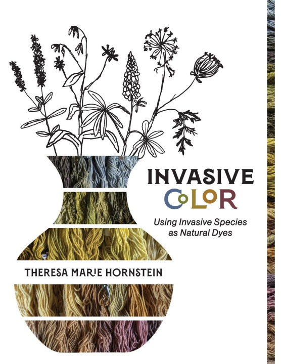 Kniha Invasive Color Theresa Hornstein