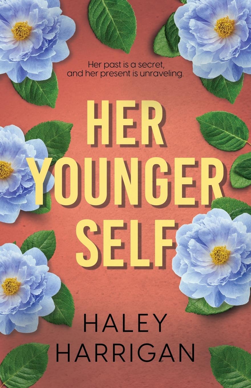 Knjiga Her Younger Self Haley Harrigan