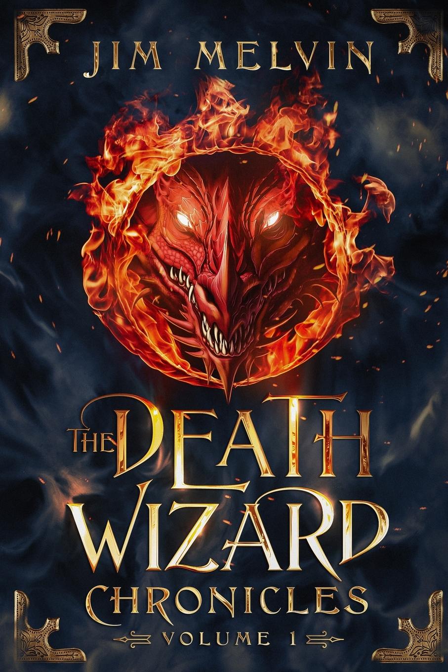 Kniha The Death Wizard Chronicles 