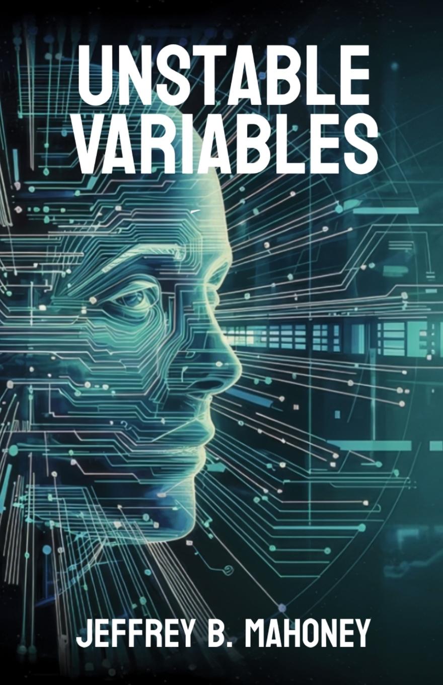 Knjiga Unstable Variables Jeffrey B Mahoney