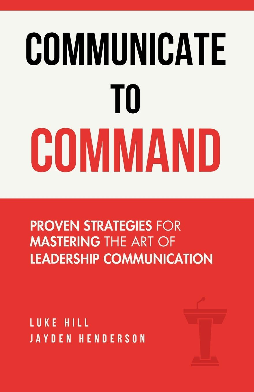 Kniha Communicate to Command Jayden Henderson