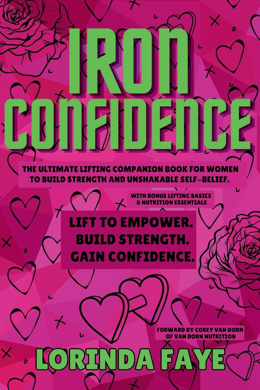 Knjiga Iron Confidence Lorinda Faye