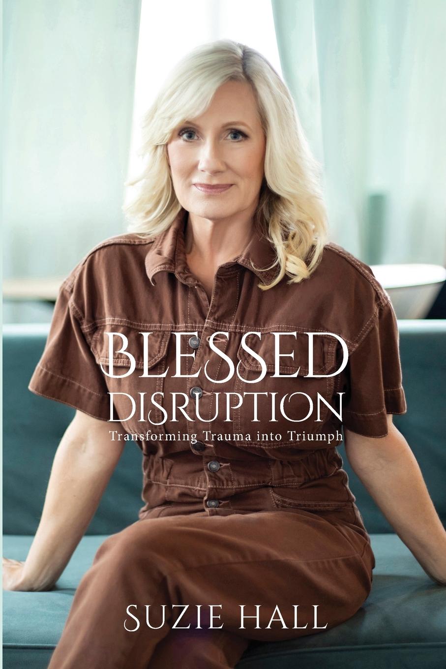 Kniha Blessed Disruption Suzie Hall