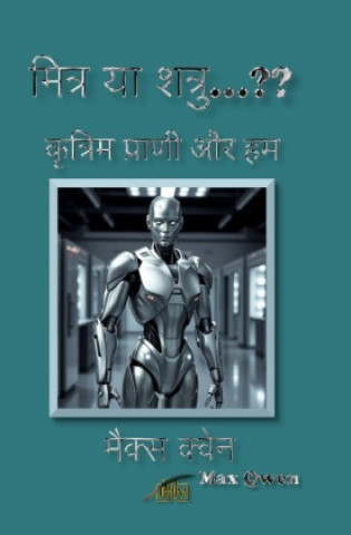 Kniha मित्र या शत्रु...?? Max Qwen