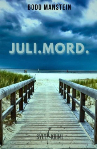Buch Juli.Mord. Bodo Manstein