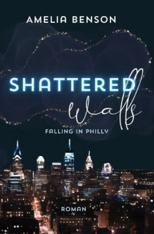 Knjiga Shattered walls Amelia Benson