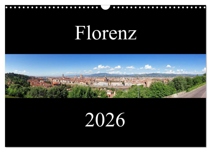 Kalendár/Diár Florenz (Wandkalender 2026 DIN A3 quer), CALVENDO Monatskalender Calvendo