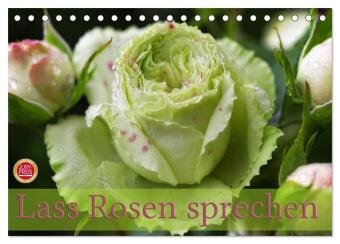 Kalender/Terminbuch Lass Rosen sprechen (Tischkalender 2026 DIN A5 quer), CALVENDO Monatskalender Calvendo