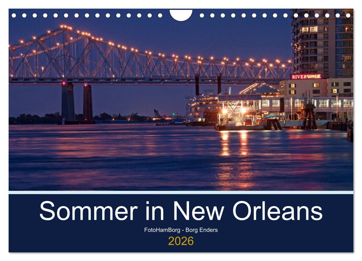 Kalendár/Diár Sommer in New Orleans (Wandkalender 2026 DIN A4 quer), CALVENDO Monatskalender Calvendo