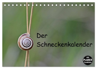 Kalendár/Diár Der Schneckenkalender (Tischkalender 2026 DIN A5 quer), CALVENDO Monatskalender Calvendo