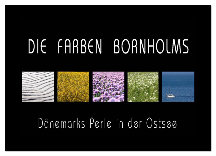 Kalendár/Diár Die Farben Bornholms (Wandkalender 2026 DIN A4 quer), CALVENDO Monatskalender Calvendo
