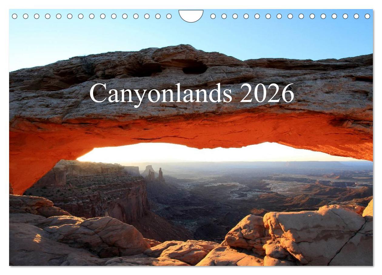 Kalendár/Diár Canyonlands 2026 (Wandkalender 2026 DIN A4 quer), CALVENDO Monatskalender Calvendo