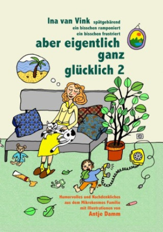 Kniha aber eigentlich ganz glücklich 2 Ina van Vink