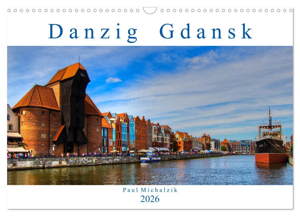 Kalendár/Diár Danzig Gdansk (Wandkalender 2026 DIN A3 quer), CALVENDO Monatskalender Calvendo