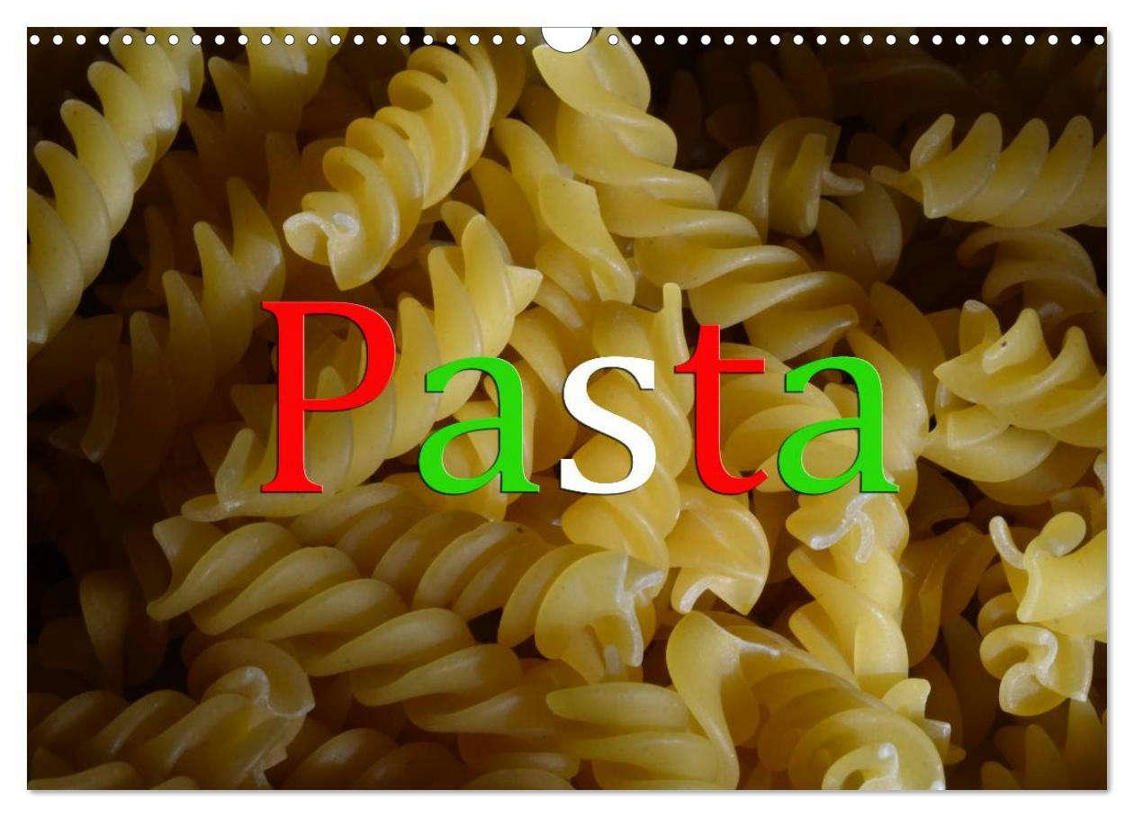 Koledar/Rokovnik Pasta (Wandkalender 2026 DIN A3 quer), CALVENDO Monatskalender Calvendo