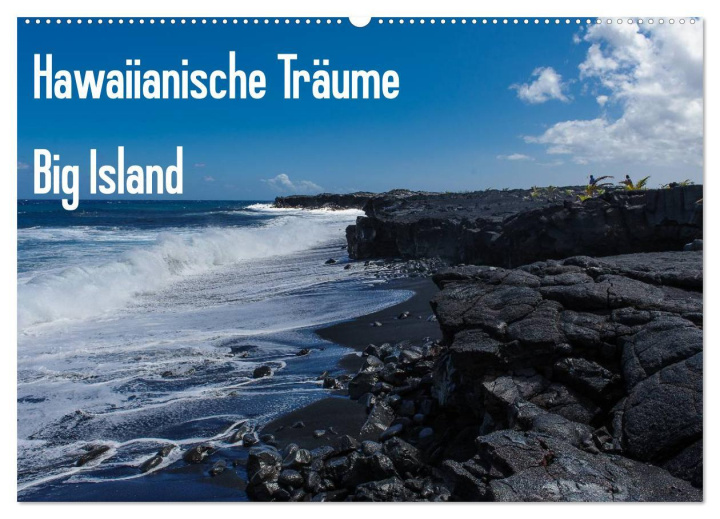 Kalendár/Diár Hawaiianische Träume Big Island (Wandkalender 2026 DIN A2 quer), CALVENDO Monatskalender Calvendo