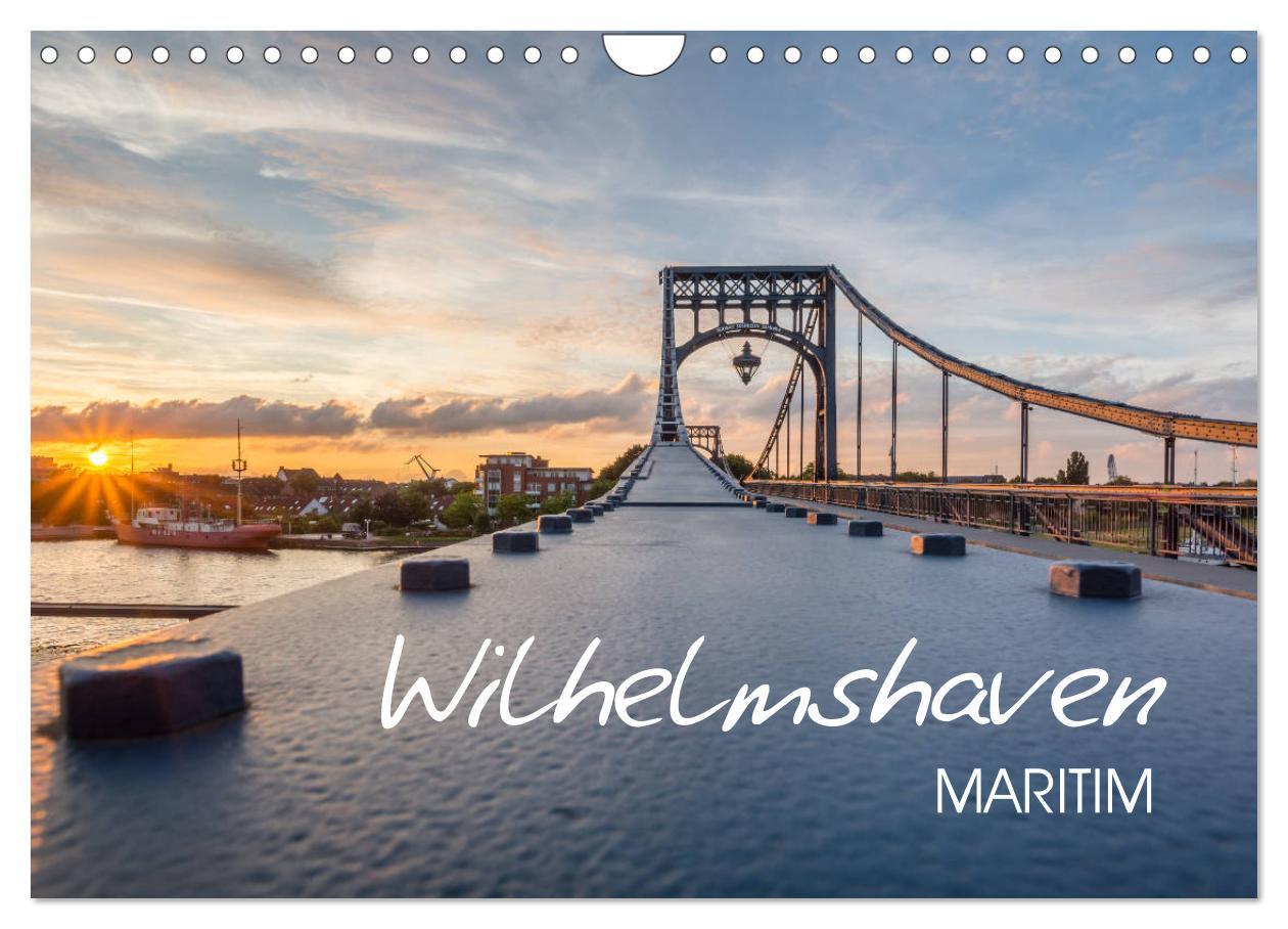 Kalendár/Diár Wilhelmshaven maritim (Wandkalender 2026 DIN A4 quer), CALVENDO Monatskalender Calvendo