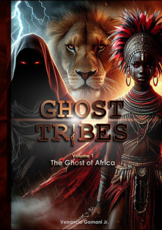 Kniha Ghost Tribes Venancio Gomani