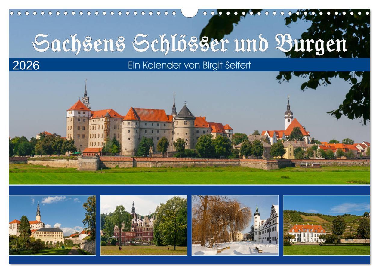 Kalendár/Diár Sachsens Schlösser und Burgen (Wandkalender 2026 DIN A3 quer), CALVENDO Monatskalender Calvendo