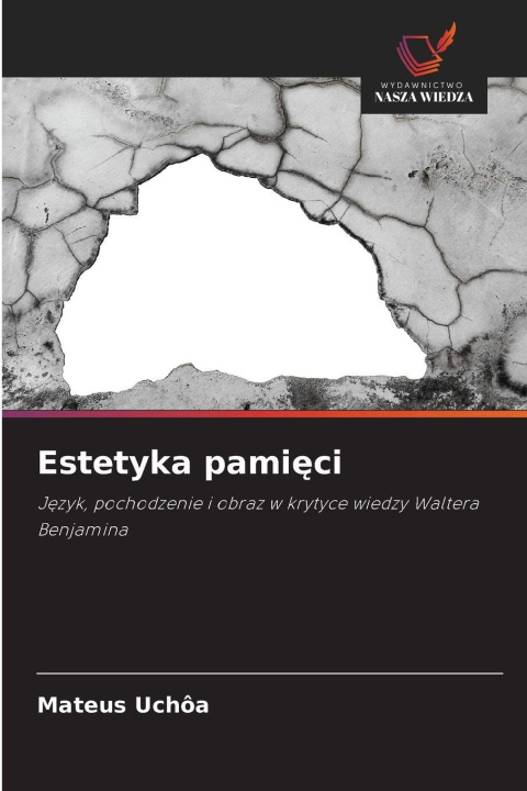 Kniha Estetyka pamieci Mateus Uchôa