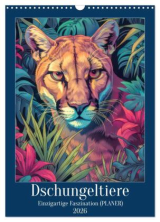 Kalendár/Diár Dschungeltiere - Einzigartige Faszination (Wandkalender 2026 DIN A3 hoch), CALVENDO Monatskalender Calvendo