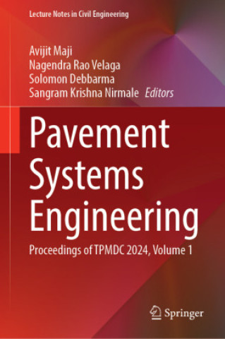 Knjiga Pavement Systems Engineering Avijit Maji