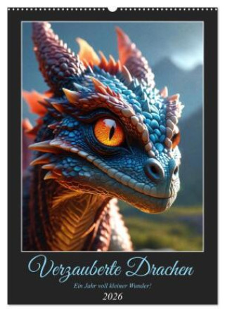 Kalendár/Diár Verzauberte Drachen: Ein Jahr voll kleiner Wunder! (Wandkalender 2026 DIN A2 hoch), CALVENDO Monatskalender Calvendo