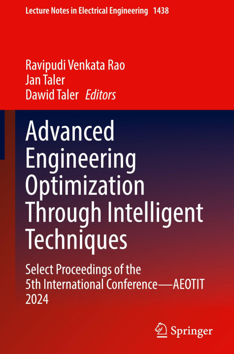Könyv Advanced Engineering Optimization Through Intelligent Techniques Ravipudi Venkata Rao