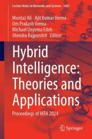 Kniha Hybrid Intelligence: Theories and Applications Montaz Ali