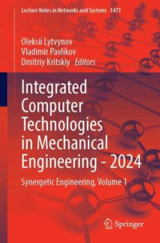 Kniha Integrated Computer Technologies in Mechanical Engineering - 2024 Oleksii Lytvynov