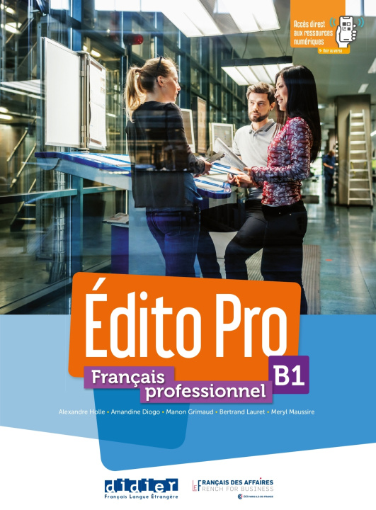 Kniha Édito Pro B1 - Livre + DVD-rom + didierfle.app Alexandre Holle