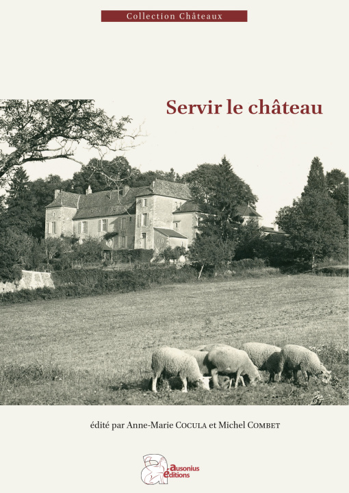 Kniha Servir le château 