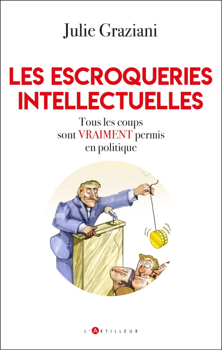 Knjiga Les escroqueries intellectuelles Julie Graziani