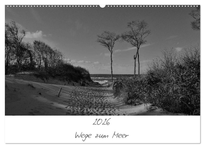 Kalendár/Diár Wege zum Meer (Wandkalender 2026 DIN A2 quer), CALVENDO Monatskalender Calvendo
